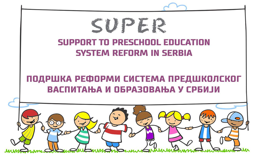 Пројекат СУПЕР (Support to preschool education system reform in Serbia) – плакат